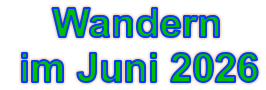 Wandern  im Juni 2026